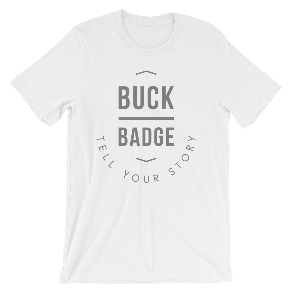 Buck Badge Tell Your Story 2 T-Shirt