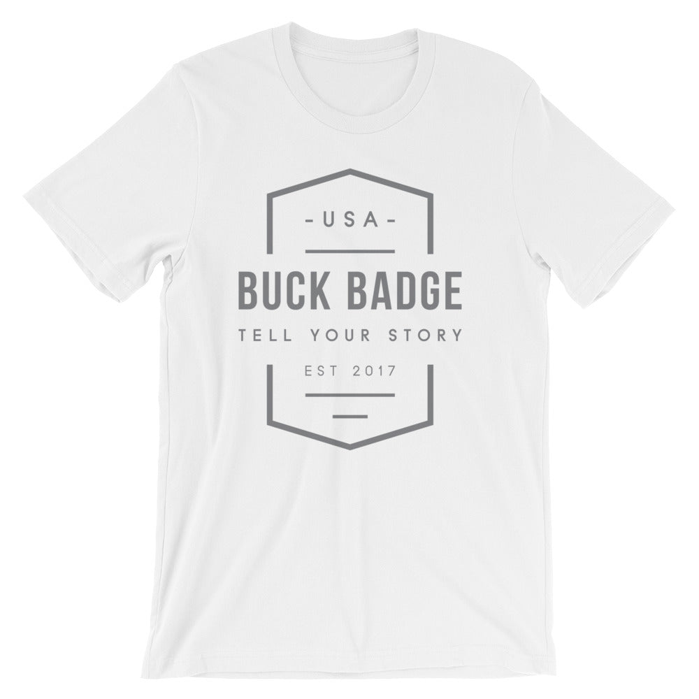 Buck Badge Tell Your Story T-Shirt