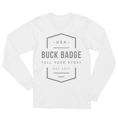 Buck Badge Tell Your Story Long Sleeve T-Shirt