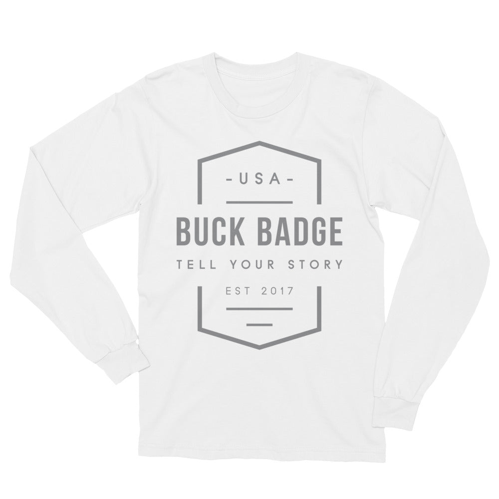 Buck Badge Tell Your Story Long Sleeve T-Shirt